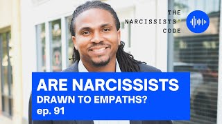 The #Narcissists' Code 91: Are #narcissists drawn to empaths or codependents? what attracts npd?