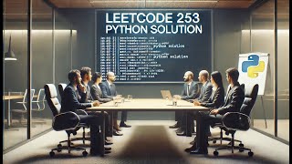leetcode 253 : meeting rooms || : python solution