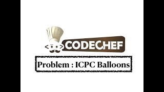 ICPC Balloons - Problem | Code Chef || Daily Coding Problem || Java Code ||