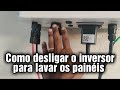 Como desligar o inversor de Energia Solar On grid Corretamente