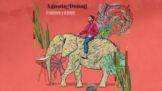 Agustín Donati  - El Elefante y el Jinete (FULL ALBUM)