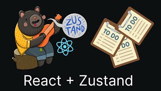 React教學 - Zustand 介紹 (react, zustand, state management, todo list)