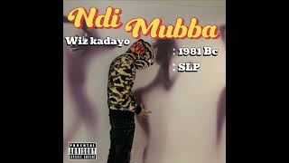 NDI MUBA-@wiz_kadayo -@BlocChildBC -@sheloveprettiest