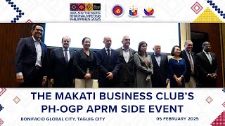 The Makati Business Club’s PH-OGP APRM Side Event