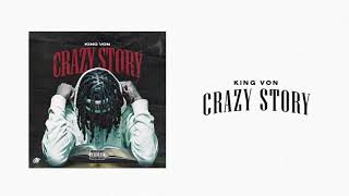 King Von Crazy Story Official Audio King Von Mp3 Music Mp4 Video