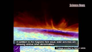 Science News 2012 (English)　Abnormal Solar Activity! Will There Be a Mini Ice Age?