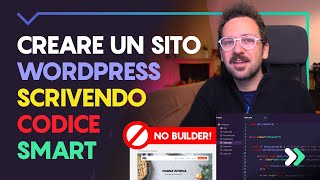 Creare un Sito WordPress Imparando a Scrivere Codice Smart, Semplice, Professionale - 1 Gerarchia WP