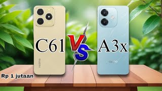 REALME C61 VS OPPO A3X - Mana yang Lebih Unggul?