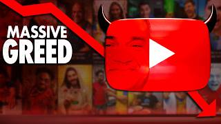 Greed FINALLY Destroyed YouTube.