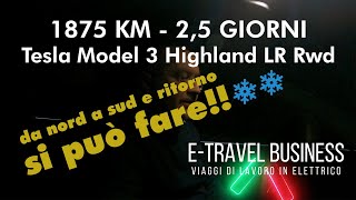 Tesla Model 3 Highland RWD Long Range: 2gg 1875 Km Milano-Bari A/R