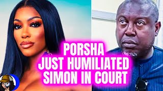 Porsha DESTROYS Simon In Court|Using His $300million LIE Against Him|We LOVE To See It