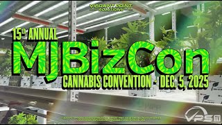 MJBizCon 2025 Recap! Inside the Cannabis Industry’s Biggest Trade Show
