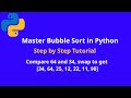 Master Bubble Sort in Python | Step by Step Guide for Beginners