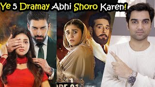 5 New Pakistani Dramas To Start Right Now In 2024 | MR NOMAN ALEEM | HAR PAL GEO | ARY DIGITAL
