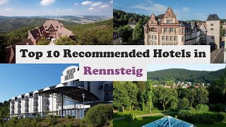Top 10 Recommended Hotels In Rennsteig | Luxury Hotels In Rennsteig
