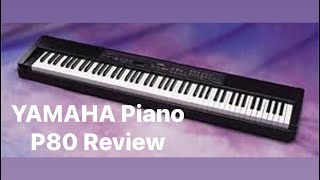 Yamaha Digital Piano P-80 Hammer weighted keys review  (Wilsons music instruments )03371476660