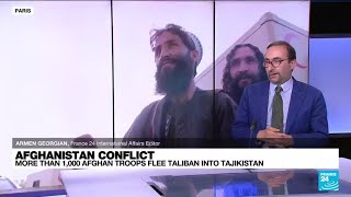 Over 1,000 Afghan troops flee Taliban into Tajikistan • FRANCE 24 English