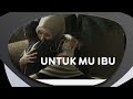 Riffa DT - Untuk Mu Ibu (OFFICIAL MUSIC VIDEO)