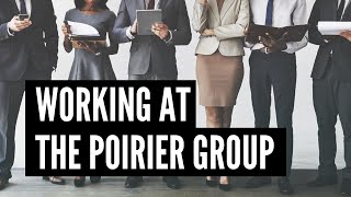 Working at The Poirier Group