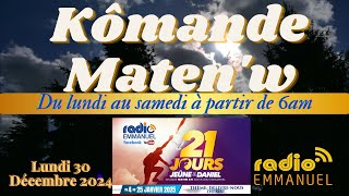 KÔMANDE MATEN'W  | RADIO EMMANUEL | PIERRE BINSE ROCHE