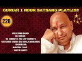 One Hour GURU JI Satsang Playlist #228🙏 Jai Guru Ji 🙏 Shukrana Guru Ji | NEW PLAYLIST UPLOADED DAILY