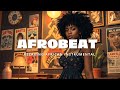 1 Hour Afrobeat Soul Fusion Instrumental | Soothing Afrobeat Grooves & Calming Soulful African Music