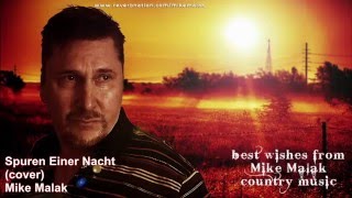 Mike Malak -Spuren einer Nacht (German country rock, lyrics)