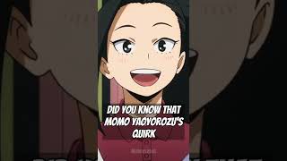 Did You Know That Momo Yaoyorozu...