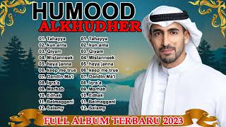 Kumpulan Lagu Terbaik Humood Alkhudher 2023 | Humood Alkhudher Full Album Tanpa Iklan #3