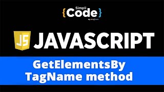 getElementByTagName() Method In JavaScript | JavaScript Tutorial For Beginners | SimpliCode