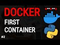 Docker Python Tutorial #2: First Docker Container
