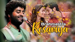 Arijit Singh: Kesariya (Lyrics) | Brahmastra | Ranbir Kapoor, Alia Bhatt | Pritam