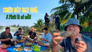 NHẬU GIỮA RUỘNG Xuất Chiêu này chỉ cần 5 PHÚT là Có Mồi | BiBoVlog