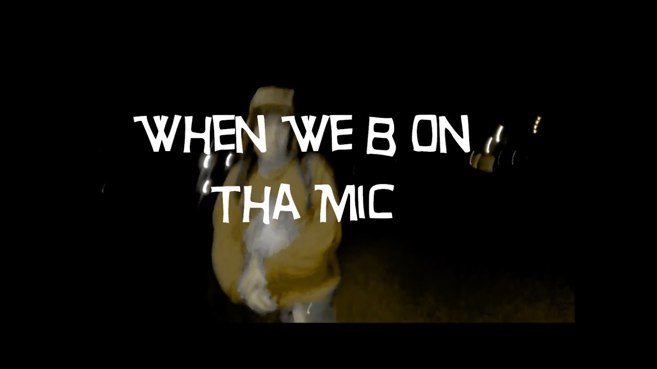 When We B On Tha Mic (Official Video) 3rd Generashun - YouTube