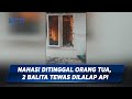 Ditinggal Orang Tua Main Korek Api, Dua Balita Tewas Terbakar