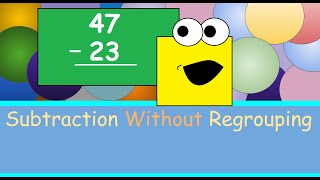 Subtraction Without Regrouping!