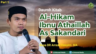 Dauroh Kitab Al Hikam Athaillah Part 1 - Buya DR Arrazy Hasyim.  MA