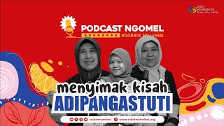 Menyimak Kisah Adipangastuti