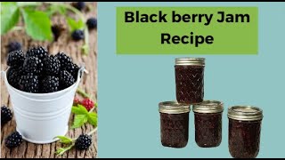 Blackberry Jam No pectin needed recipe