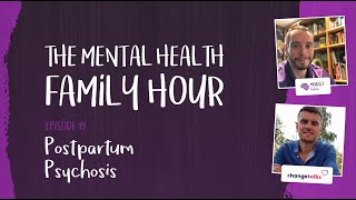 Mental Health Family Hour - Postpartum Psychosis