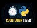 How To Create a Countdown Timer Using Python? | Intermediate Python Project