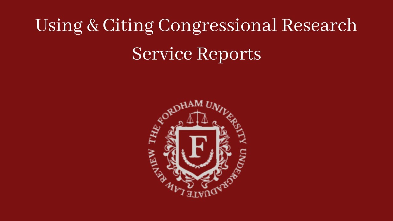 Using & Citing Congressional Research Service Reports - YouTube