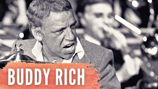 The Drumming Fury of Buddy Rich