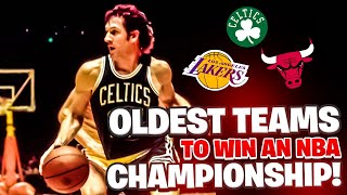 5 OLDEST Teams To Win An NBA Championship🤯