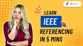 IEEE Referencing Style Made Easy!