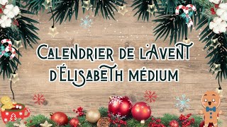 Élisabeth Médium - Calendrier de l'Avent 18/12 \