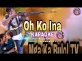 OH KO INA , KARAOKE