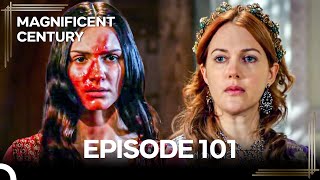 Magnificent Century Episode 101 \