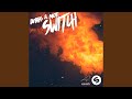 Switch (Extended Mix)