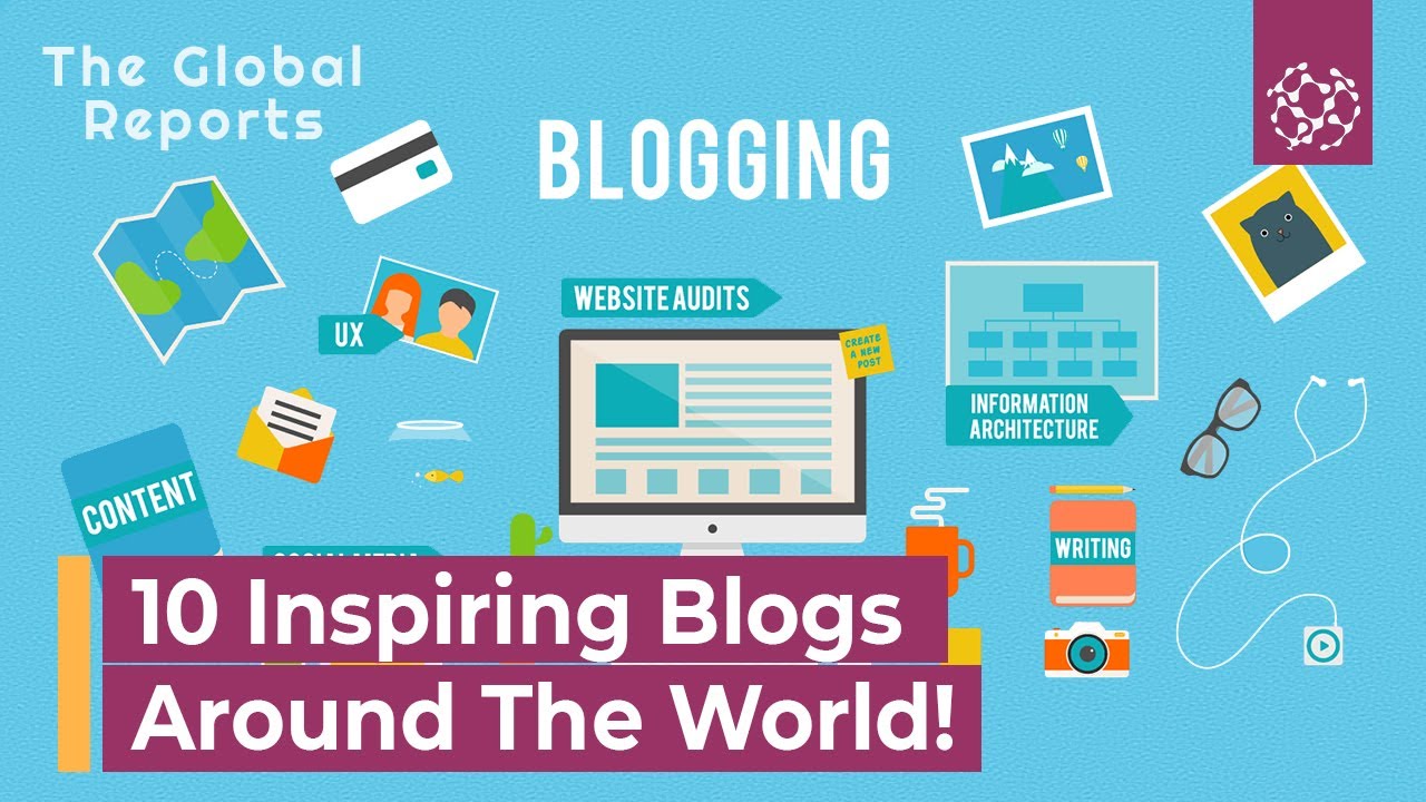 Best 10 Blogs Around The World That Will Highly Inspire You | The ...